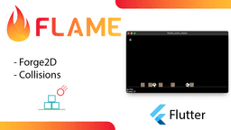 Flame: Collisions