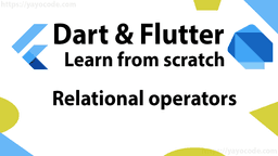 Flutter: Relational operators