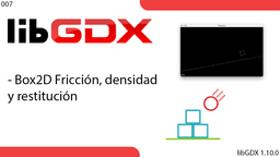 libGDX: Fricción, densidad y restitución