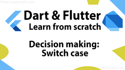 Flutter: Decision making: switch case